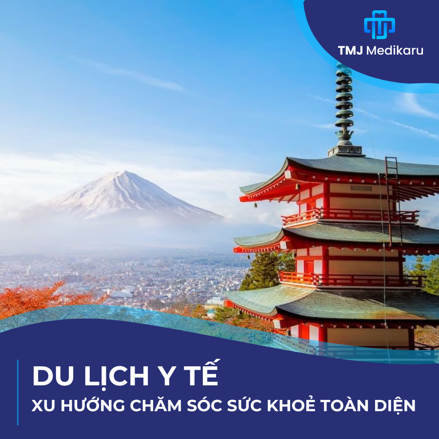 Du Lịch Y Tế – Xu Hướng Chăm Sóc Sức Khỏe Toàn Diện